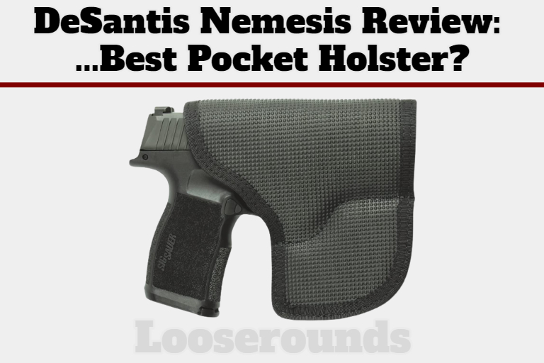 Desantis nemesis pocket holster review